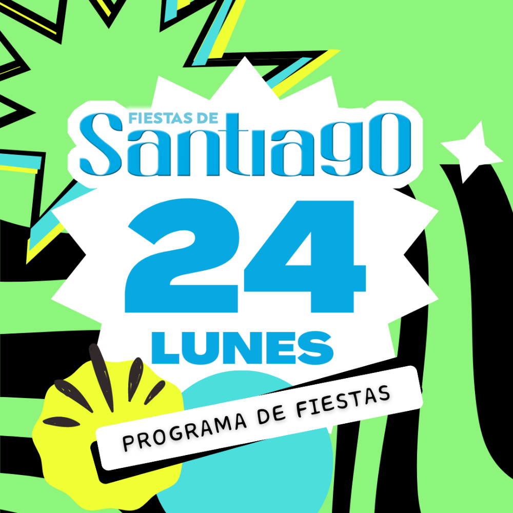 Imagen Fiestas Santiago - Programación Lunes 24