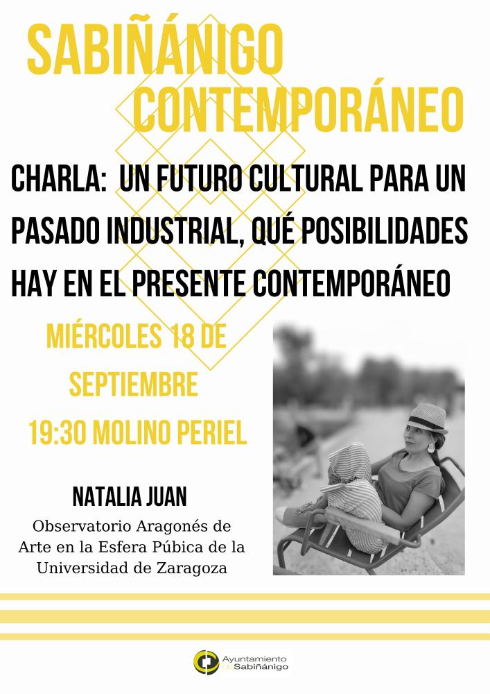 Imagen Charla Natalia Juan: Un futuro cultural para un pasado industrial