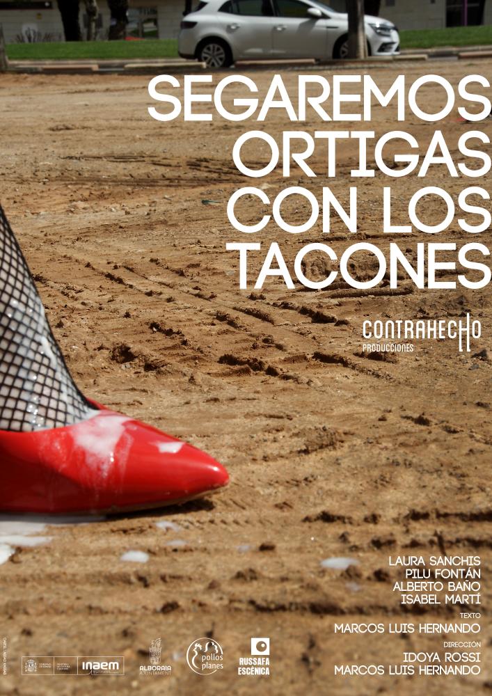 Imagen Espectáculo 'Segaremos ortigas con los tacones'