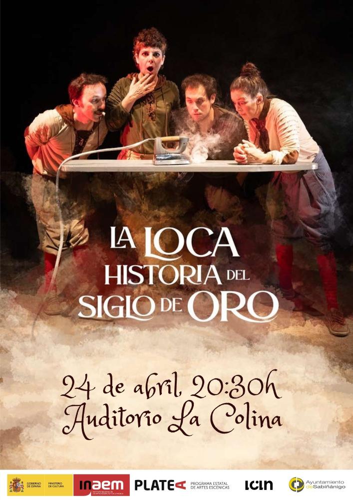Imagen Teatro: La Loca Historia del Siglo de Oro (PLATEA)