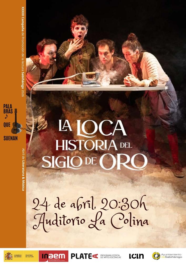 Imagen Teatro: La Loca Historia del Siglo de Oro (PLATEA)